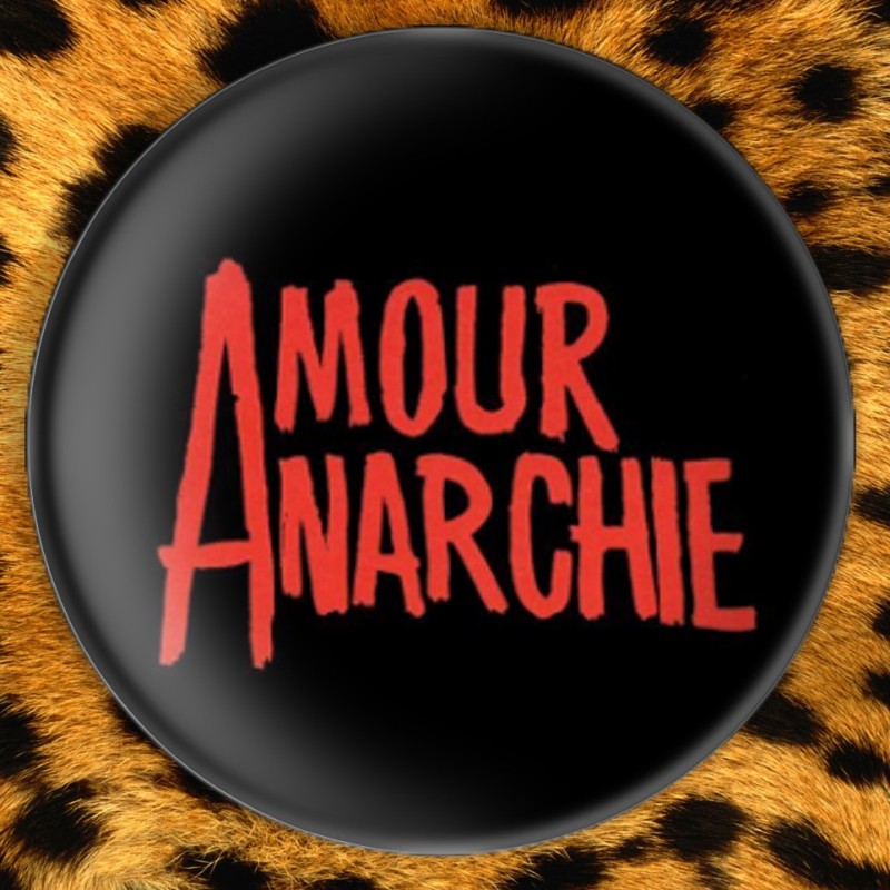 Amour Anarchie - Badge Ø25mm