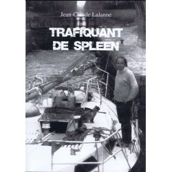 Trafiquant de Spleen (Livre - Jean-Claude Lalanne)