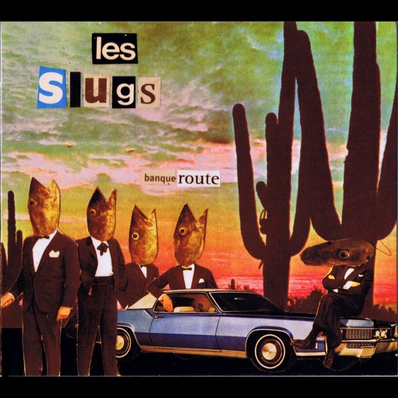 Les Slugs - BanqueRoute (CD - 2011)