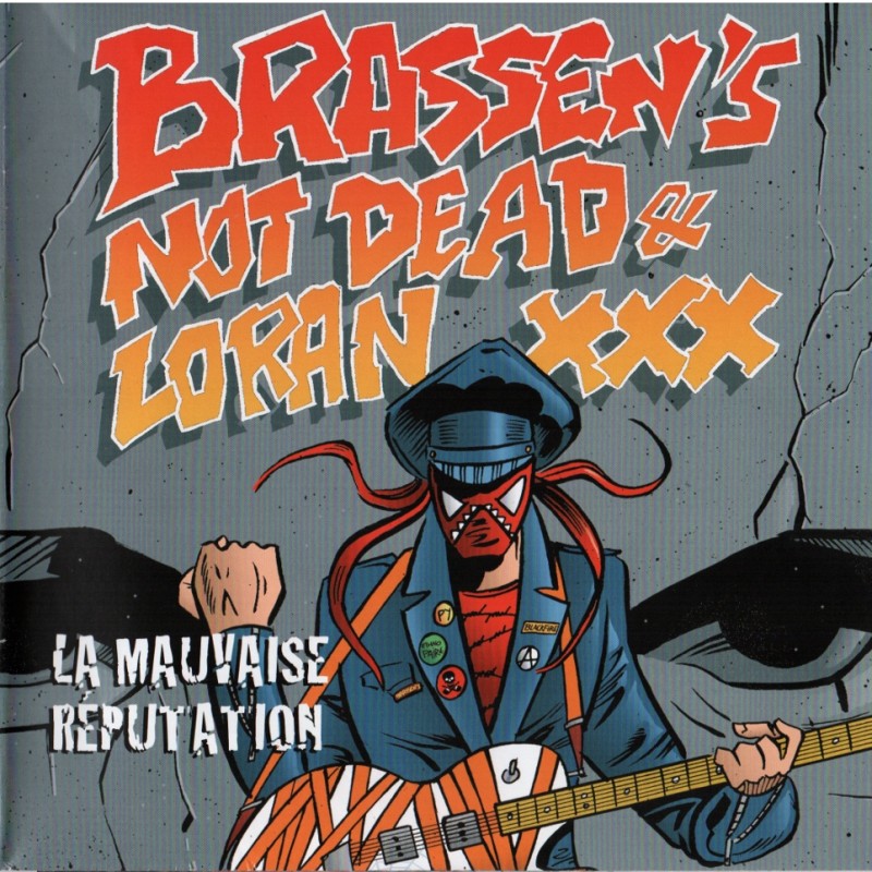 Brassen's Not Dead + Loran XXX "La Mauvaise réputation" split EP