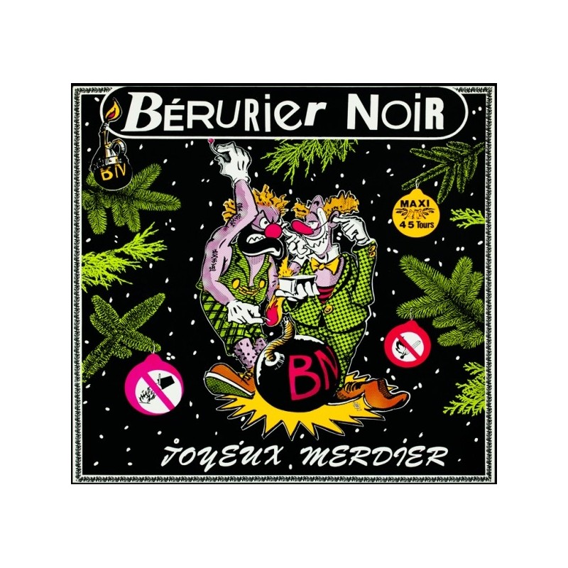 BERURIER NOIR Joyeux Merdier Maxi45T réed 2013 (1985)