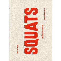 Squats, Genève 2002-2012