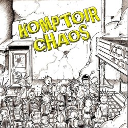 KOMPTOIR CHAOS Seconde Génération (CD 2015)