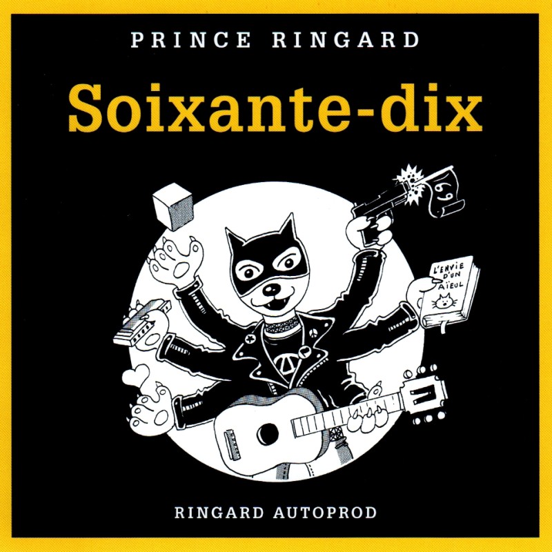 PRINCE RINGARD - Soixante-dix (CD - 2016)