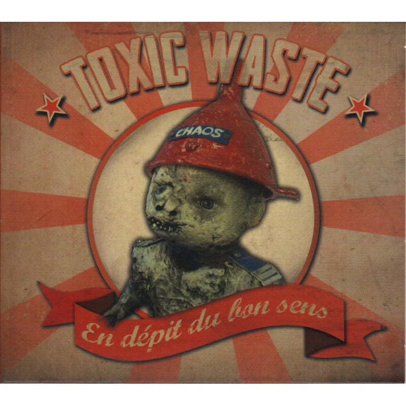 TOXIC WASTE En dépit du bon sens CD 2016