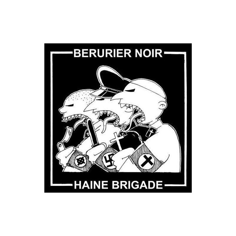 BÉRURIER NOIR / HAINE BRIGADE Split EP "MAKHNOVTCHINA"