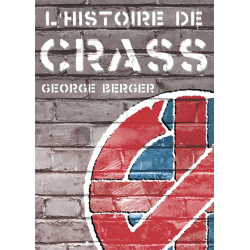 L’HISTOIRE DE CRASS George Berger (Livre 2016)