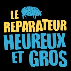 LE REPARATEUR Heureux et Gros CD 2016