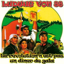 LUDWIG VON 88 La Révolution N'est Pas Un Diner De Gala Double LP Vinyle 2016