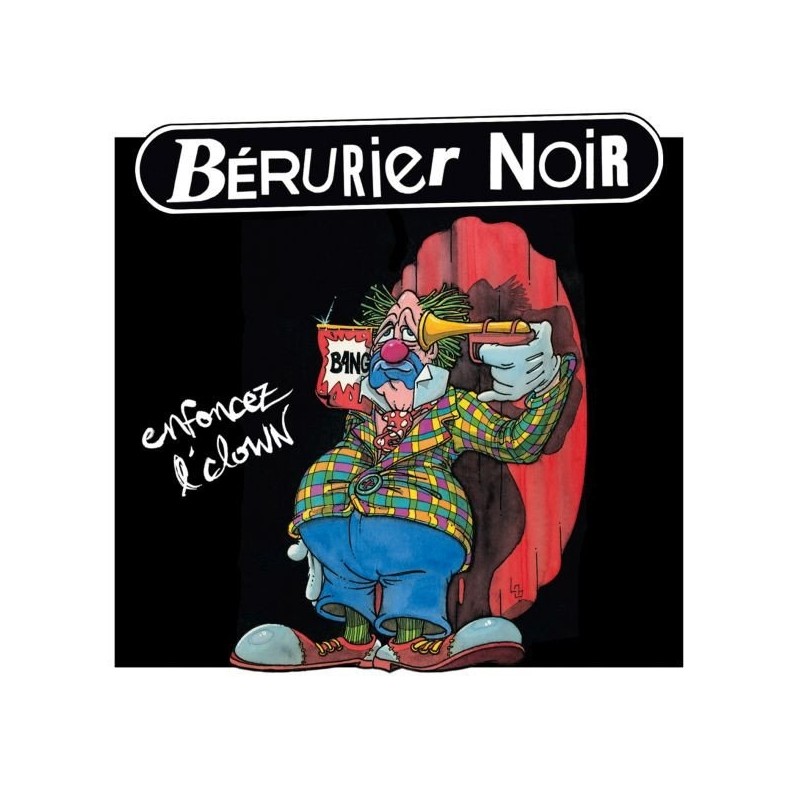 BERURIER NOIR Enfoncez l'Clown (CD)