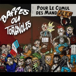 BAFFES OU TORGNIOLES Pour le cumul des mandales (cd 2018)