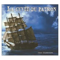 La cuvée du patron sans itinéraire (cd 2018)