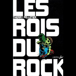 Thierry Pelletier Les ROIS DU ROCK (livre 2013)