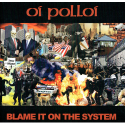 ANARTISANART Les mauvais garçons font bonne impression -OI POLLOI "BLAME IT ON THE SYSTEM Vinyle LP 2019