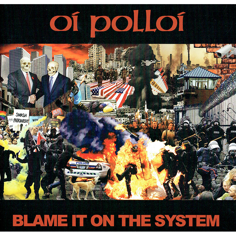 ANARTISANART Les mauvais garçons font bonne impression -OI POLLOI "BLAME IT ON THE SYSTEM Vinyle LP 2019