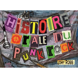 PUNK ROCK : HISTOIRE ORALE livre
