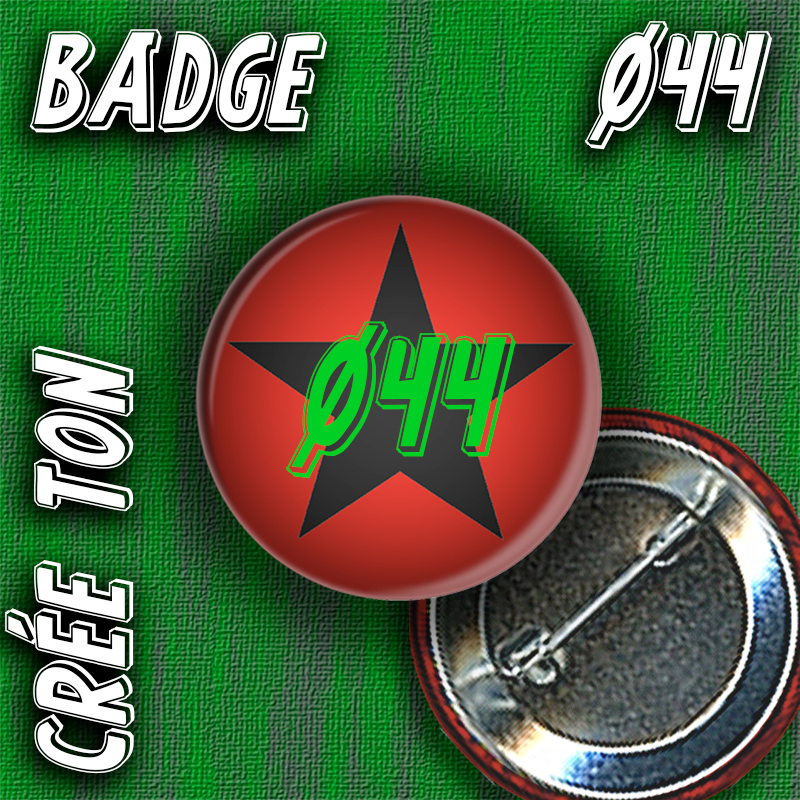 personnalisation BADGE Ø44mm