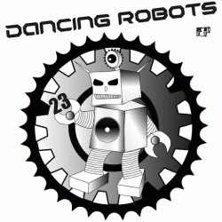 ANARTISANART les mauvais garçons font du bon son Teknoland 01 Dancing Robot LP vinyle