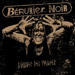 Bérurier Noir  Chants des Meutes (CD)