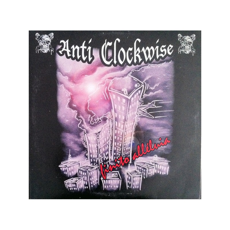 ANTI-CLOCKWISE "Finito Alléluia" Vinyle LP