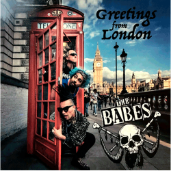 The Babes - Greetings From London (CD)