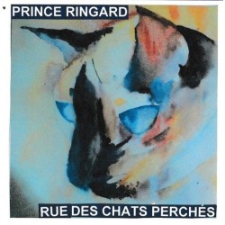 Rue des chats perchés et Dégradation par l’Ouest (Vinyle 2021)