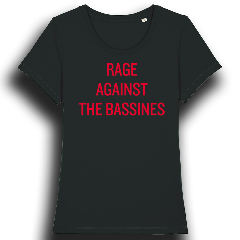 RAGE AGAINST THE BASSINES t-shirt feminin