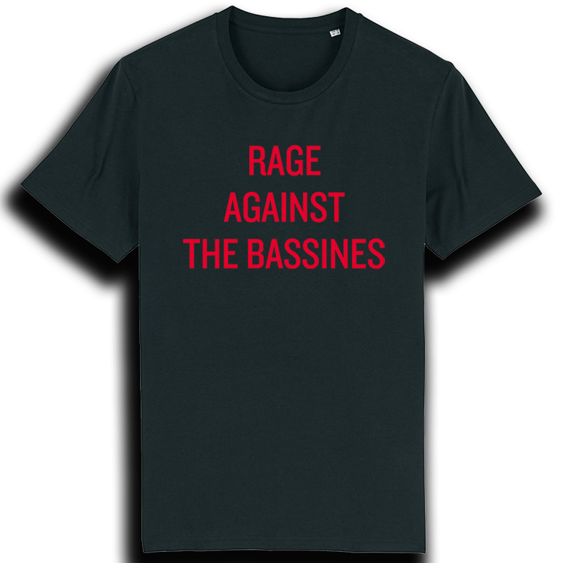 RAGE AGAINST THE BASSINES t-shirt unisexe en coton bio-équitable